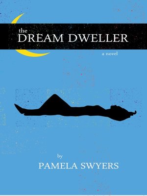 cover image of The Dream Dweller